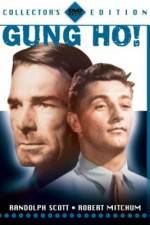 Watch 'Gung Ho' The Story of Carlson's Makin Island Raiders 2KMovies