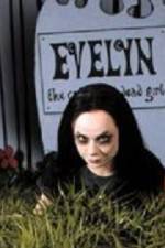 Watch Evelyn The Cutest Evil Dead Girl 2KMovies