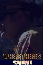 Watch Where There's Smoke 2KMovies