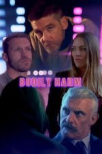 Watch Bodily Harm 2KMovies