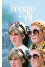 Watch Fergie & Di 2KMovies