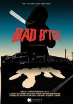 Watch Bad B*tch 2KMovies