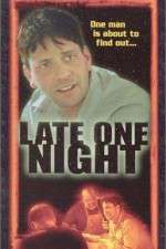 Watch Late One Night 2KMovies