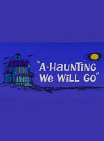 Watch A-Haunting We Will Go (Short 1966) 2KMovies