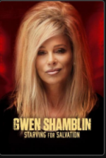 Watch Gwen Shamblin: Starving for Salvation 2KMovies
