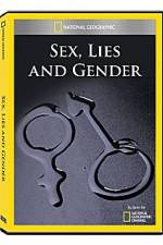 Watch National Geographic Explorer : Sex, Lies, and Gender 2KMovies