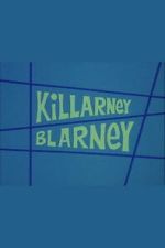 Watch Killarney Blarney 2KMovies