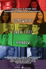 Watch Somewhere Over That Rainbow 2KMovies