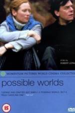 Watch Possible Worlds 2KMovies