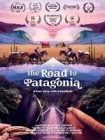 Watch The Road to Patagonia 2KMovies