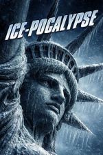 Watch Ice-Pocalypse 2KMovies