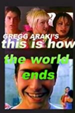 Watch This Is How the World Ends 2KMovies