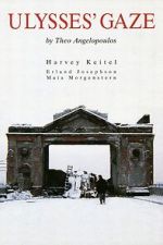 Watch Ulysses\' Gaze 2KMovies
