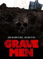 Watch Grave Men 2KMovies