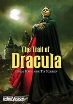 Watch The Trail of Dracula 2KMovies