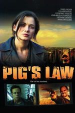 Watch Pig\'s Law 2KMovies