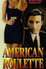 Watch American Roulette 2KMovies
