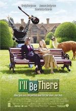 Watch I'll Be There 2KMovies