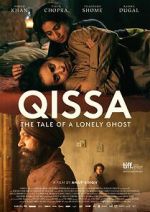 Watch Qissa: The Tale of a Lonely Ghost 2KMovies