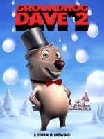 Watch Groundhog Dave 2 2KMovies