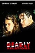 Watch Deadly Relations 2KMovies