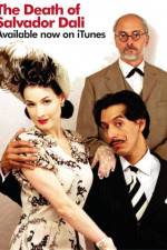 Watch The Death of Salvador Dali 2KMovies