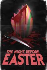 Watch The Night Before Easter 2KMovies