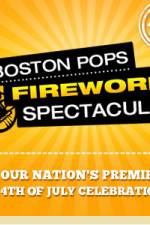 Watch Boston Pops Fireworks Spectacular 2KMovies
