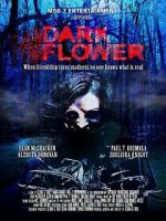 Watch Dark Flower 2KMovies