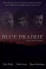 Watch Blue Prairie 2KMovies