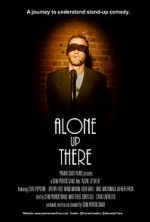 Watch Alone Up There 2KMovies