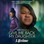 Watch Give Me Back My Daughter 2KMovies