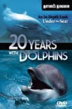 Watch Twenty Years with the Dolphins 2KMovies