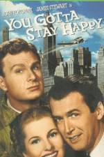 Watch You Gotta Stay Happy 2KMovies
