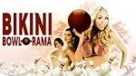 Watch Bikini Bowl-O-Rama 2KMovies