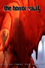 Watch The Horror Vault 2 2KMovies