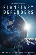 Watch Planetary Defenders 2KMovies