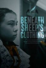 Watch Beneath Sheep\'s Clothing 2KMovies