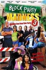 Watch Block Party Madness 2KMovies