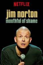 Watch Jim Norton: Mouthful of Shame 2KMovies