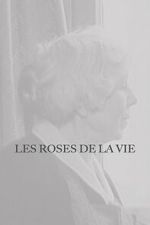 Watch Les Roses de la vie 2KMovies