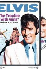 Watch The Trouble with Girls 2KMovies