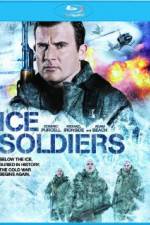 Watch Ice Soldiers 2KMovies