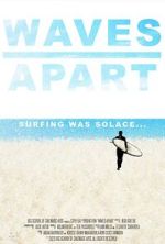 Watch Waves Apart (Short 2023) 2KMovies