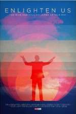 Watch Enlighten Us 2KMovies