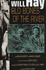 Watch Old Bones of the River 2KMovies