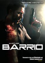 Watch Another Barrio (Video 2017) 2KMovies