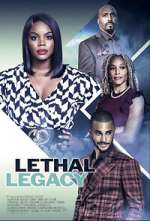 Watch Lethal Legacy 2KMovies