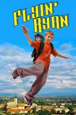 Watch Flyin\' Ryan 2KMovies