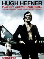Watch Hugh Hefner: Playboy, Activist and Rebel 2KMovies